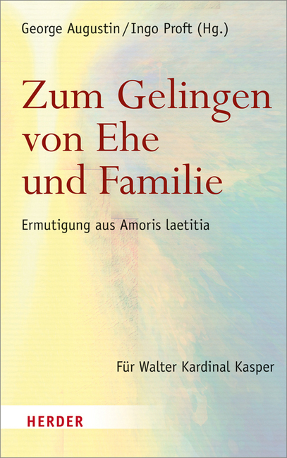 Cover: 9783451380570 | Zum Gelingen von Ehe und Familie | George Augustin (u. a.) | Buch