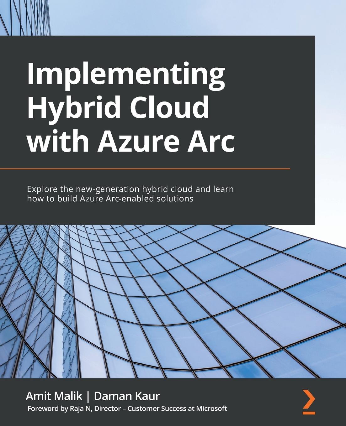 Cover: 9781801076005 | Implementing Hybrid Cloud with Azure Arc | Daman Kaur (u. a.) | Buch