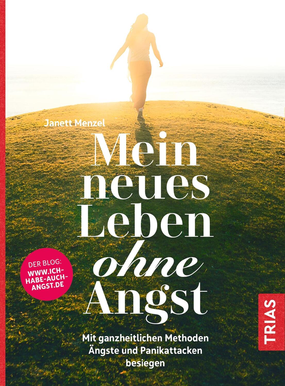 Cover: 9783432110769 | Mein neues Leben ohne Angst | Janett Menzel | Taschenbuch | 240 S.