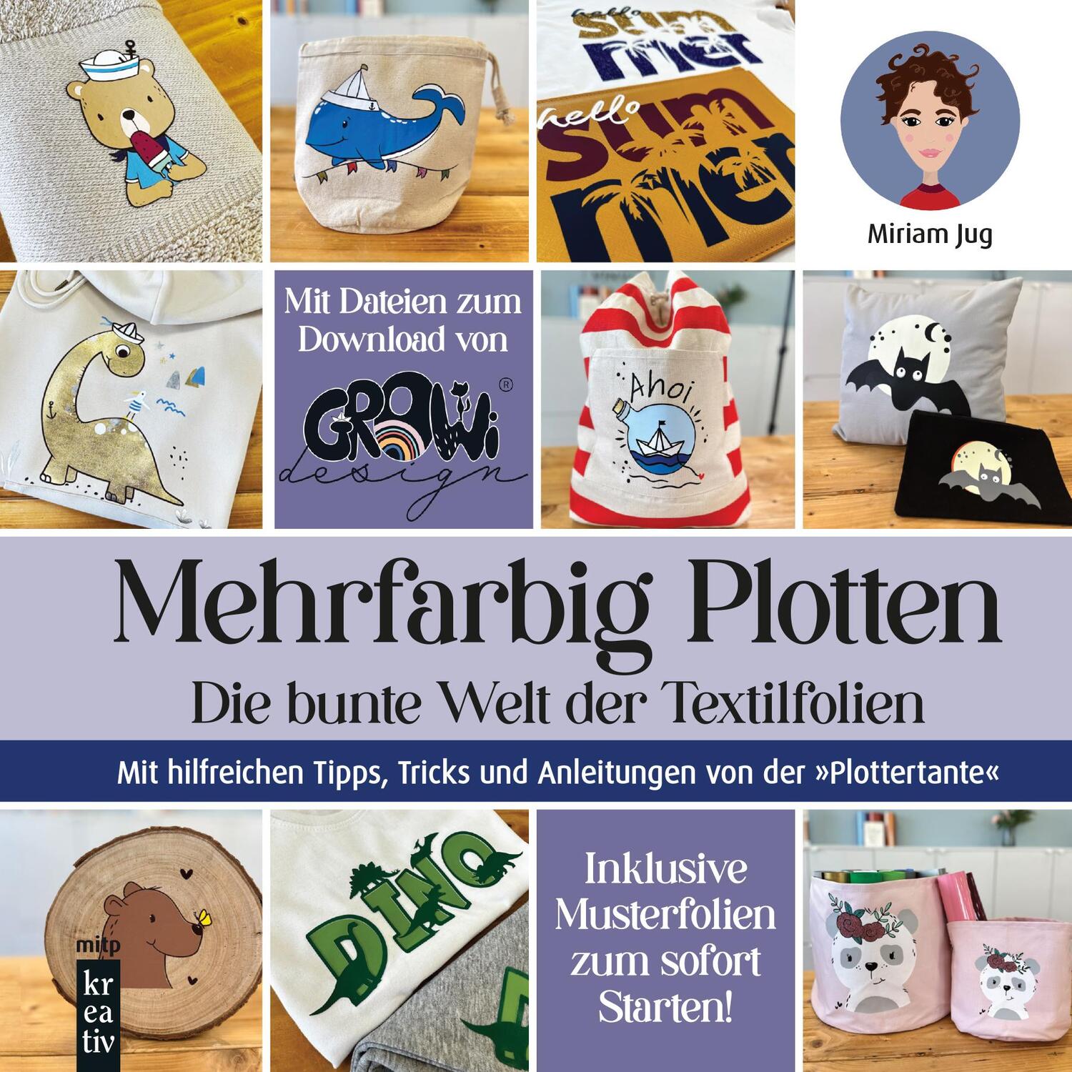 Cover: 9783747507223 | Mehrfarbig Plotten | Miriam Jug | Buch | mitp Kreativ | 120 S. | 2023