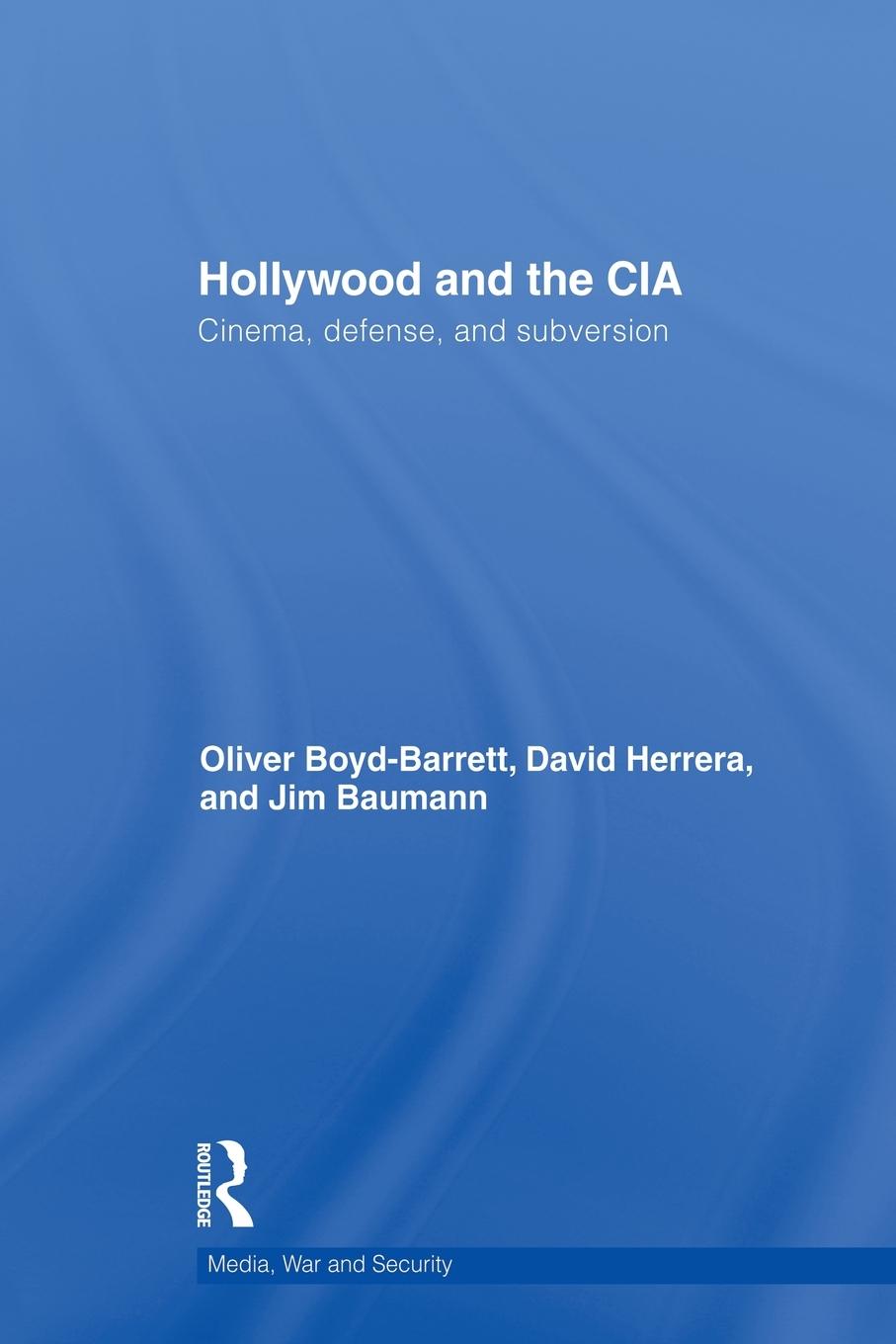 Cover: 9780415832298 | Hollywood and the CIA | Cinema, Defense and Subversion | Taschenbuch