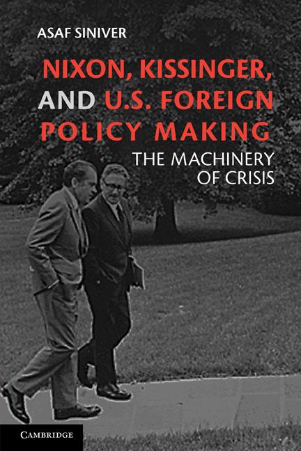 Cover: 9780521269520 | Nixon, Kissinger, and U.S. Foreign Policy Making | Asaf Siniver | Buch