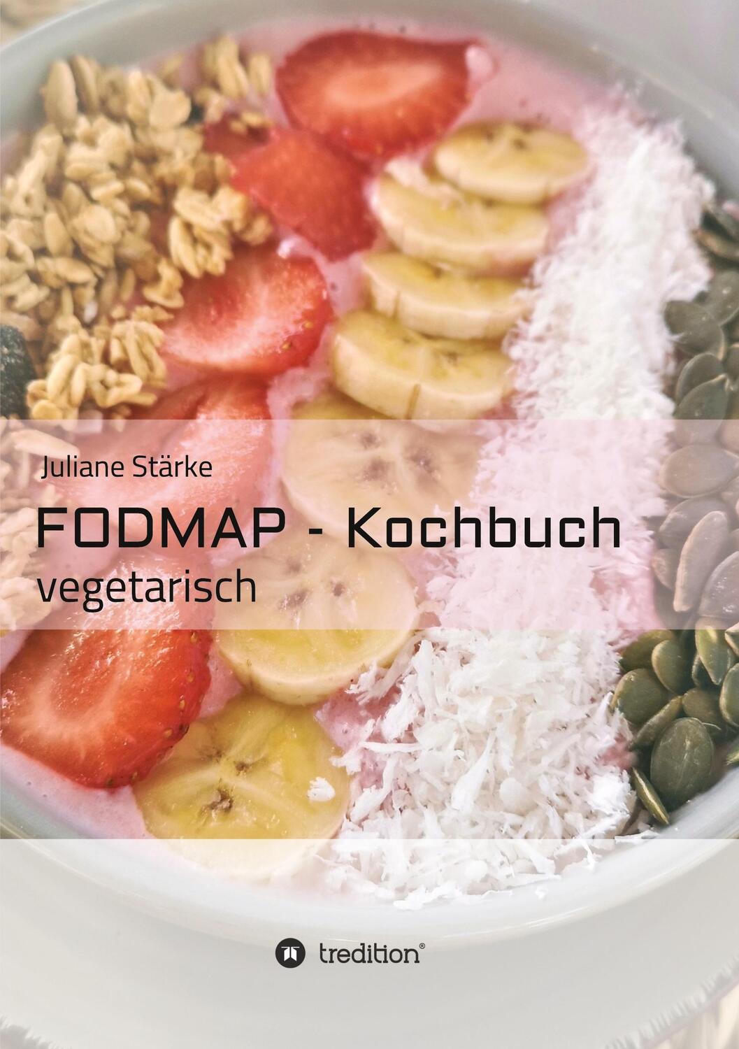 Cover: 9783347269002 | FODMAP - Kochbuch | vegetarisch | J. Stärke | Taschenbuch | Paperback