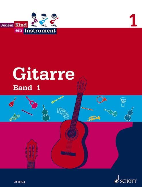 Cover: 9783795759971 | Jedem Kind ein Instrument. Gitarre Band 1 | Burkhard Wolters | 76 S.