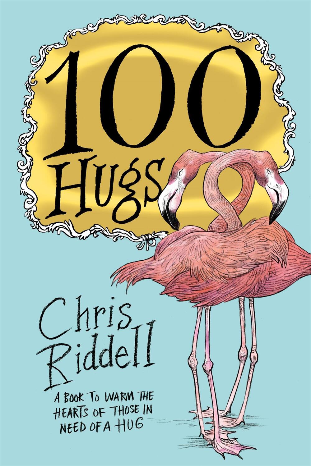 Cover: 9781509814312 | 100 Hugs | Chris Riddell | Taschenbuch | Englisch | 2019