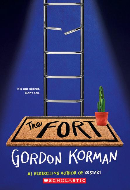 Cover: 9781338629163 | The Fort | Gordon Korman | Taschenbuch | 246 S. | Englisch | 2024