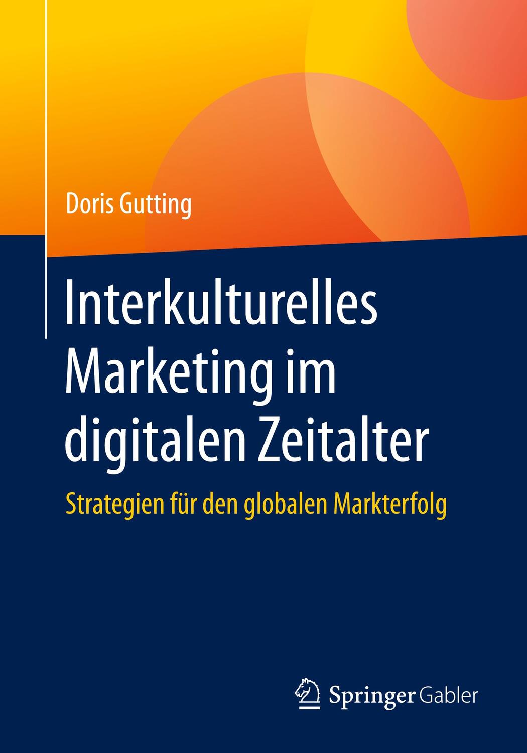 Cover: 9783658294281 | Interkulturelles Marketing im digitalen Zeitalter | Doris Gutting
