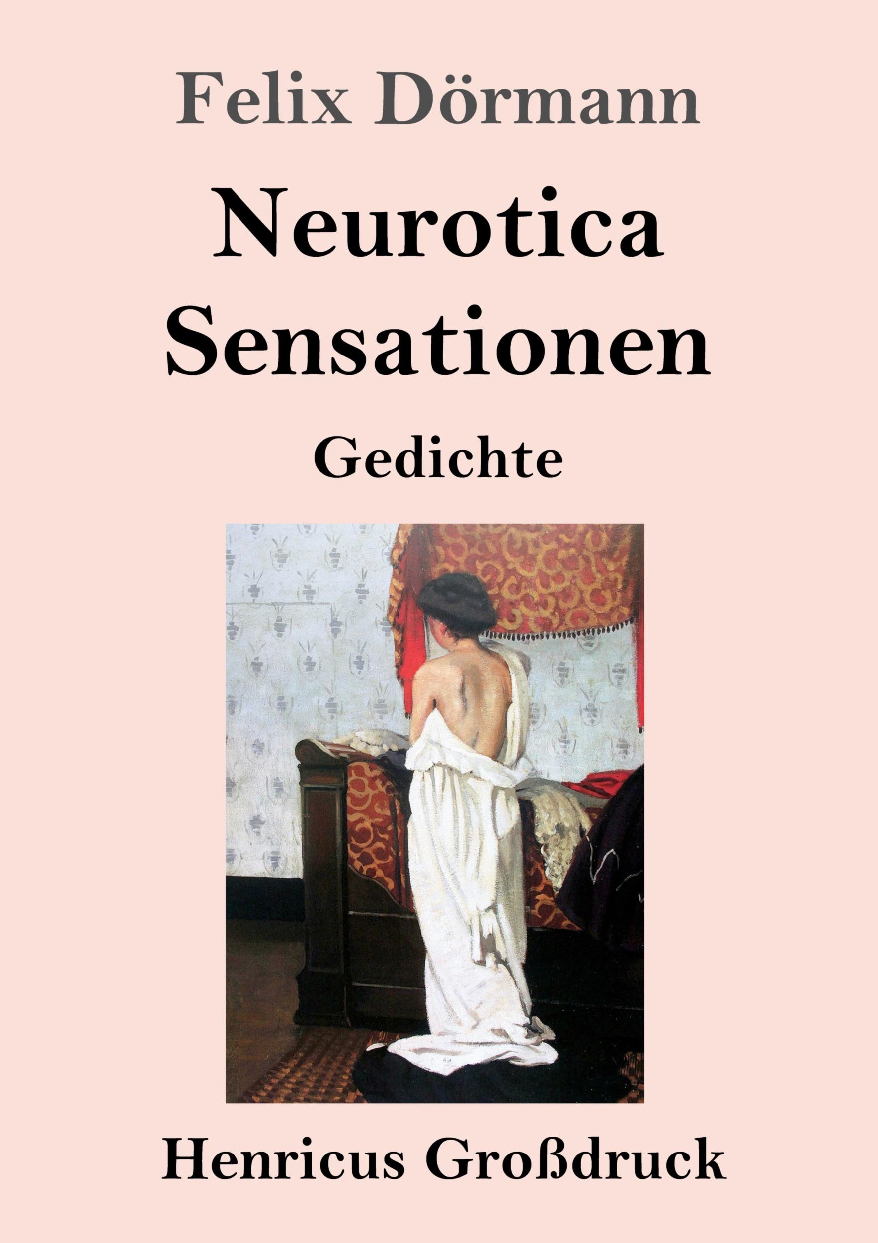 Cover: 9783847856290 | Neurotica / Sensationen (Großdruck) | Gedichte | Felix Dörmann | Buch