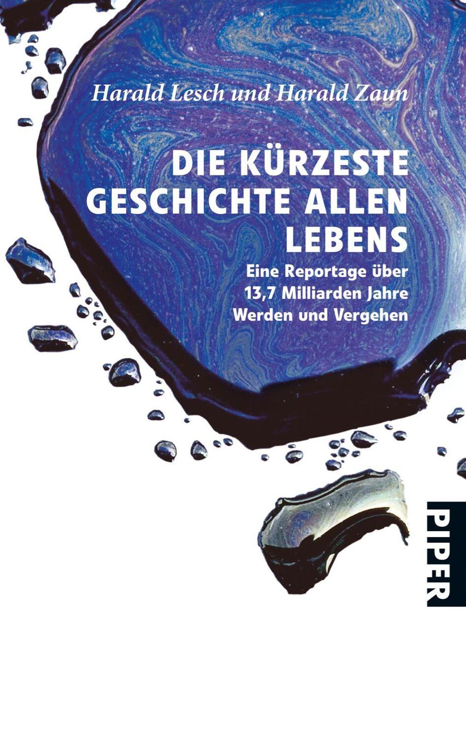 Cover: 9783492257145 | Die kürzeste Geschichte allen Lebens | Harald Lesch (u. a.) | Buch