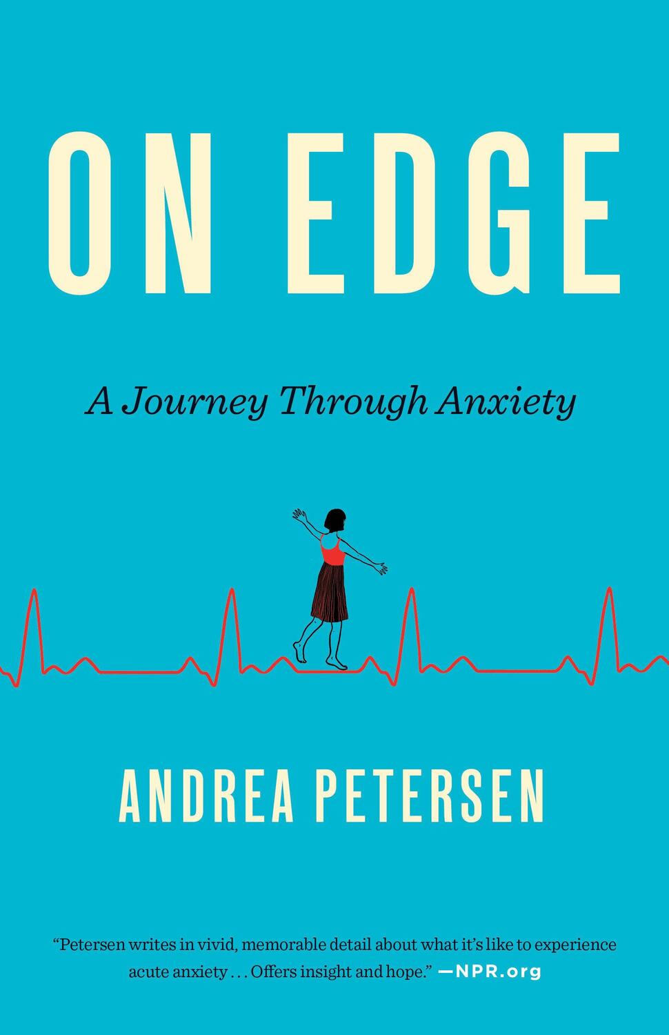 Cover: 9780553418590 | On Edge: A Journey Through Anxiety | Andrea Petersen | Taschenbuch
