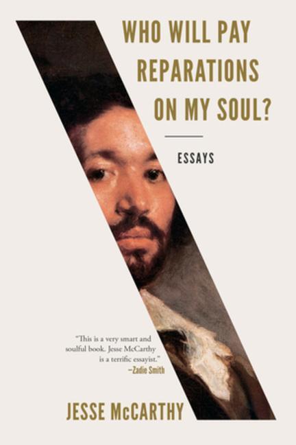 Cover: 9781324091479 | Who Will Pay Reparations on My Soul?: Essays | Jesse McCarthy | Buch