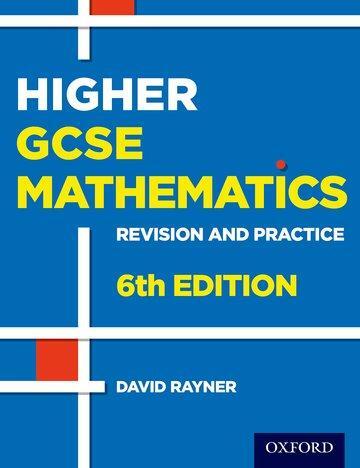 Cover: 9780198355717 | Revision and Practice: GCSE Maths: Higher Student Book | David Rayner