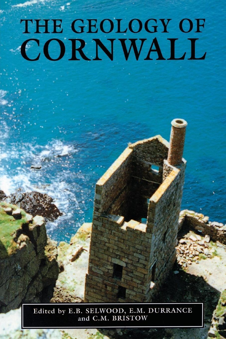 Cover: 9780859894326 | The Geology of Cornwall | E. B. Selwood | Taschenbuch | Paperback