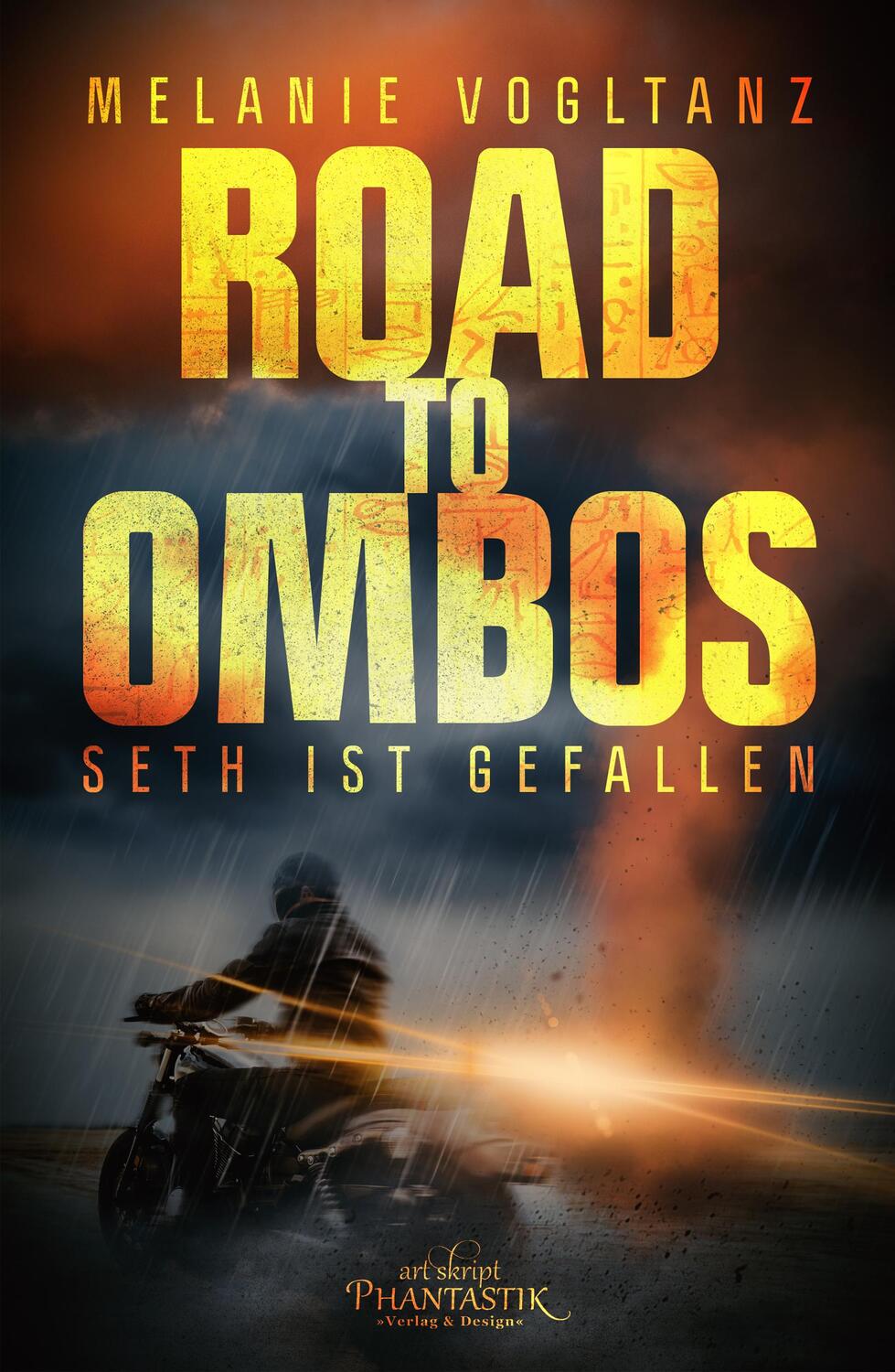 Cover: 9783945045527 | Road to Ombos | Seth ist gefallen | Melanie Vogltanz | Taschenbuch