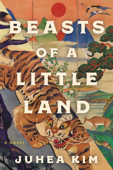 Cover: 9780063093577 | Beasts of a Little Land | A Novel | Juhea Kim | Buch | Englisch | 2021