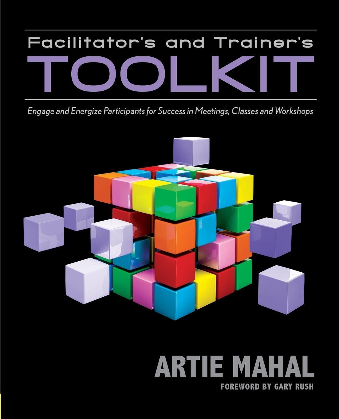 Cover: 9781935504894 | Facilitator's and Trainer's Toolkit | Artie Mahal | Taschenbuch | 2014