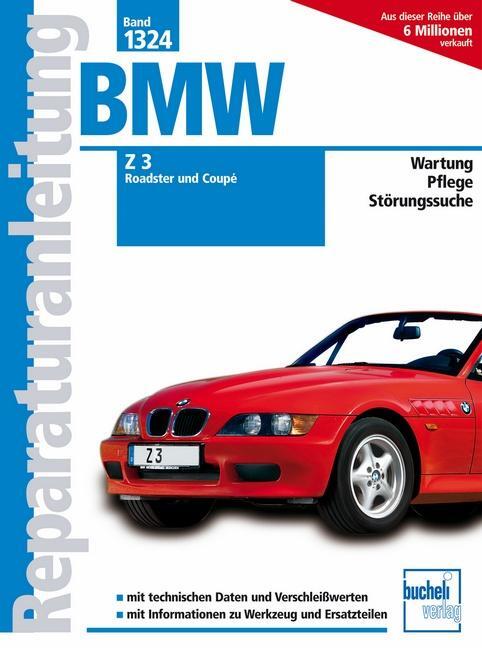 Cover: 9783716821435 | BMW Z3 Roadster und Coupé ab Modelljahr 1998 | Taschenbuch | 173 S.