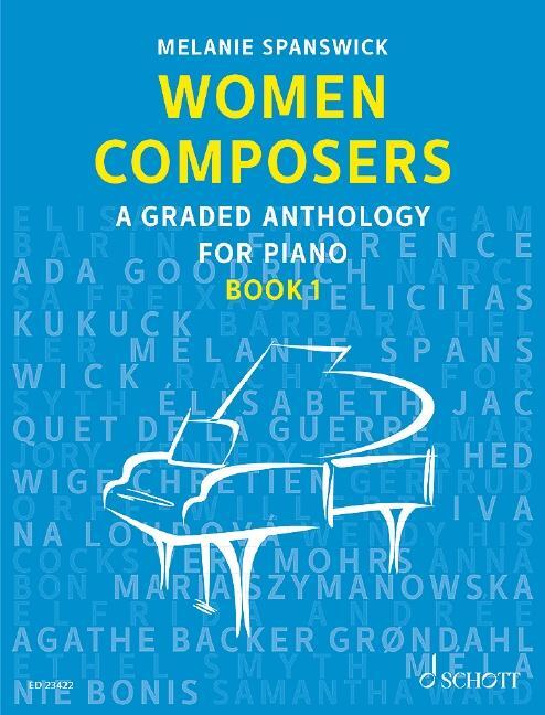 Cover: 9790001213516 | Women Composers | A Graded Anthology for Piano. Band 1. Klavier.