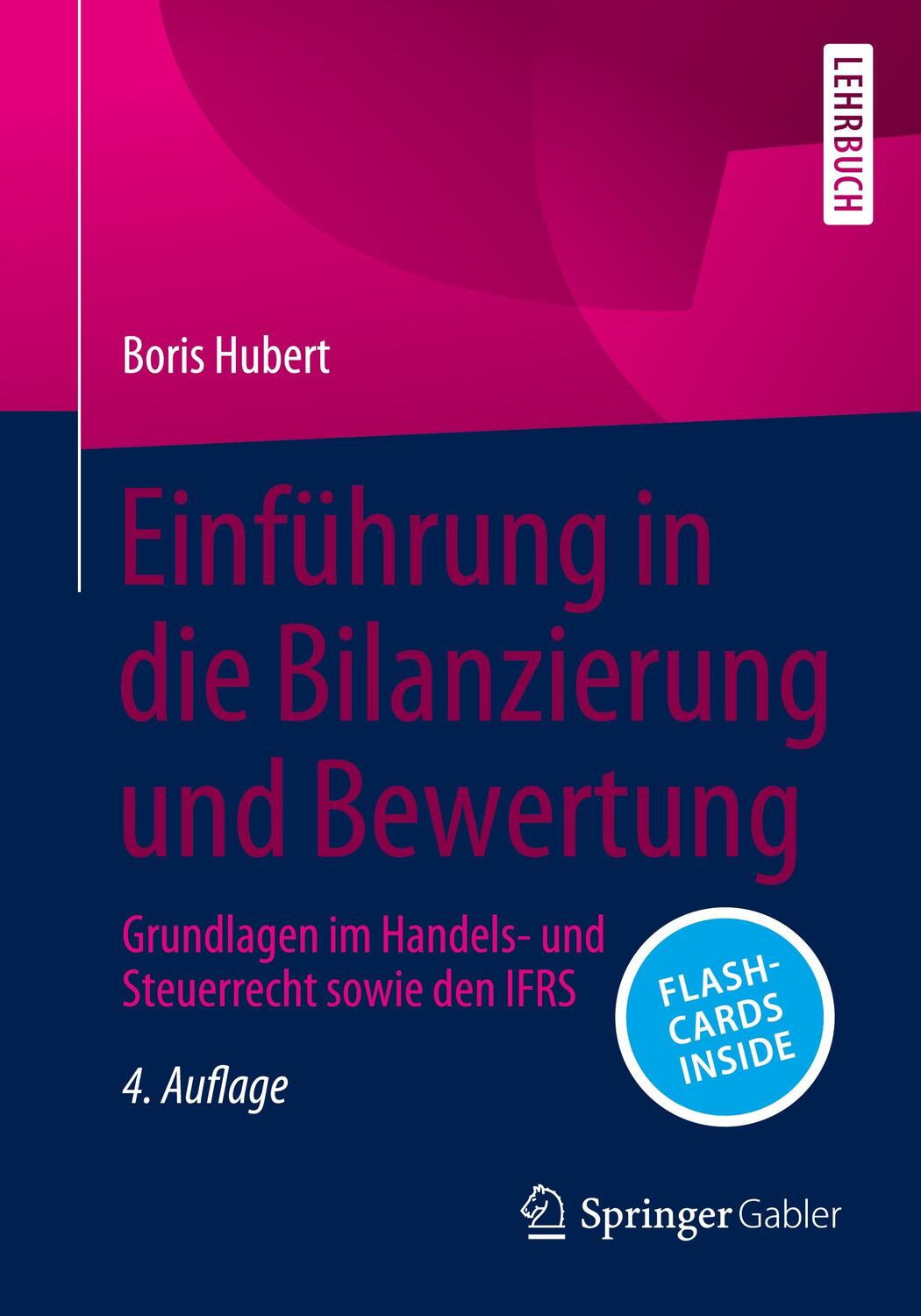 Cover: 9783658387952 | Einführung in die Bilanzierung und Bewertung | Boris Hubert | Bundle