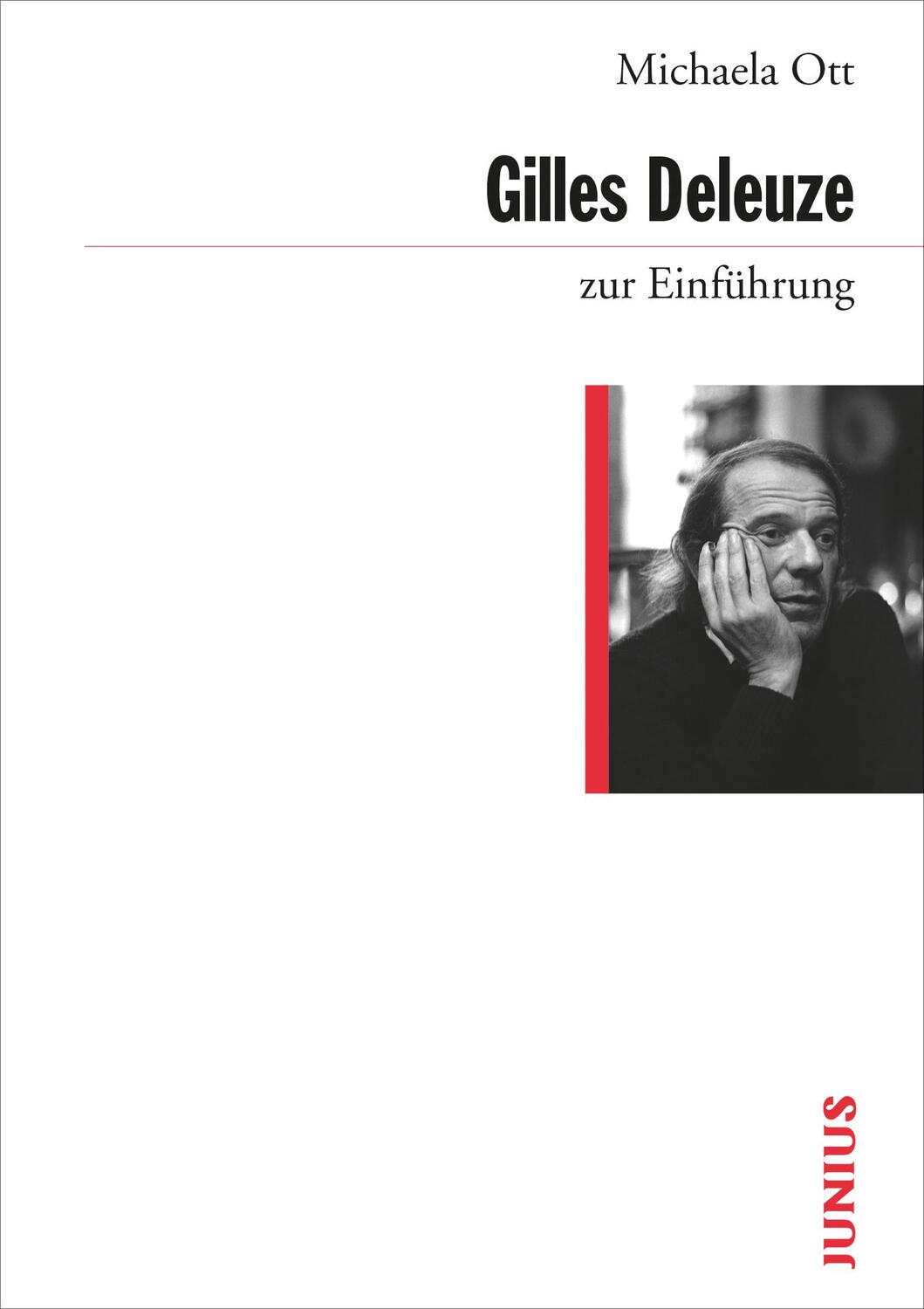 Cover: 9783885066033 | Gilles Deleuze zur Einführung | Michaela Ott | Taschenbuch | Deutsch