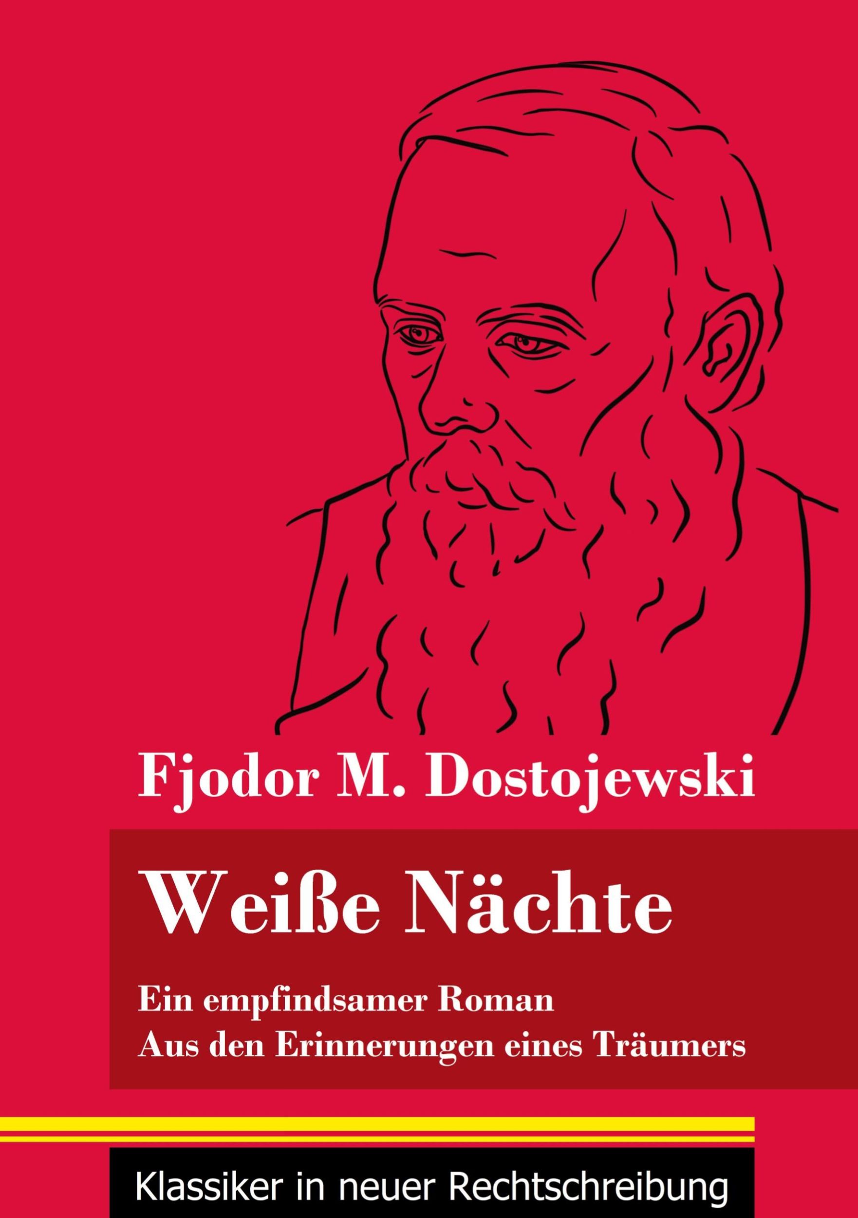 Cover: 9783847850755 | Weiße Nächte | Fjodor M. Dostojewski | Taschenbuch | 60 S. | Deutsch