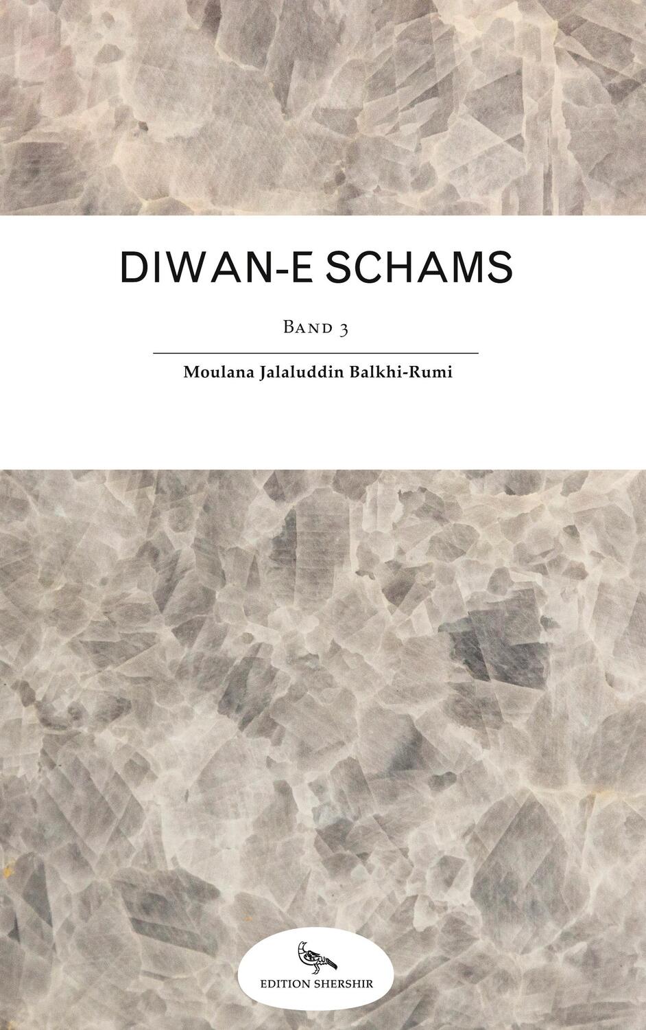Cover: 9783906005188 | Diwan-e Schams | Balkhi-Rumi Moulana Jalaluddin | Buch | 178 S. | 2022