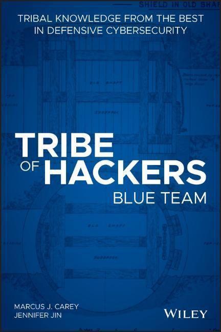Cover: 9781119643418 | Tribe of Hackers Blue Team | Marcus J. Carey (u. a.) | Taschenbuch