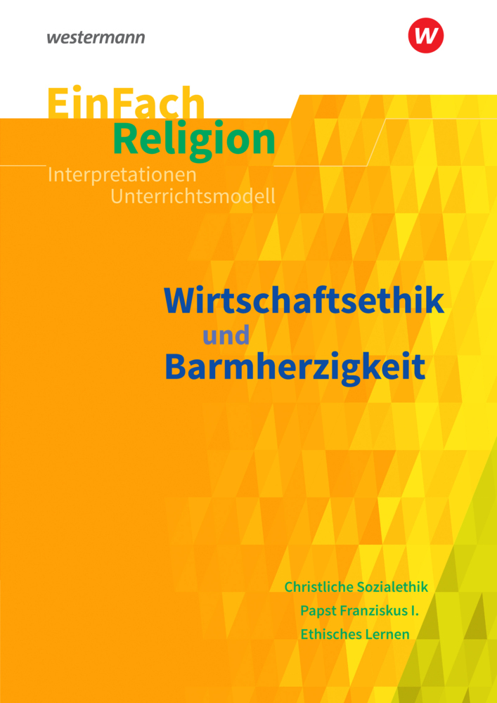 Cover: 9783140536257 | Wirtschaftsethik und Barmherzigkeit | Svenja Hölzemann (u. a.) | Buch