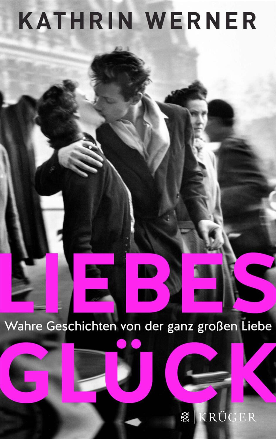 Cover: 9783810524966 | Liebesglück | Wahre Geschichten von der ganz großen Liebe | Werner