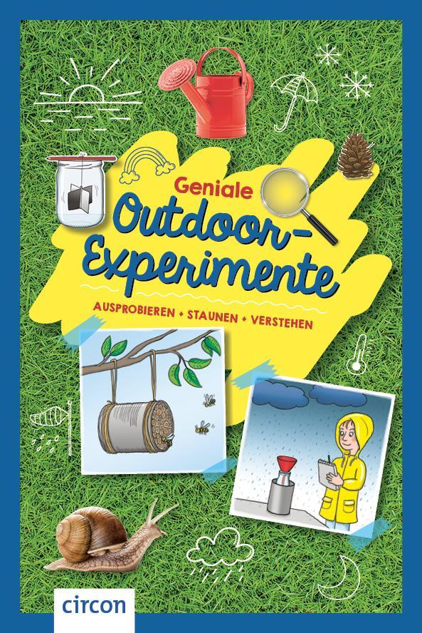 Cover: 9783817442874 | Geniale Outdoor-Experimente | Ausprobieren, staunen, verstehen | Buch