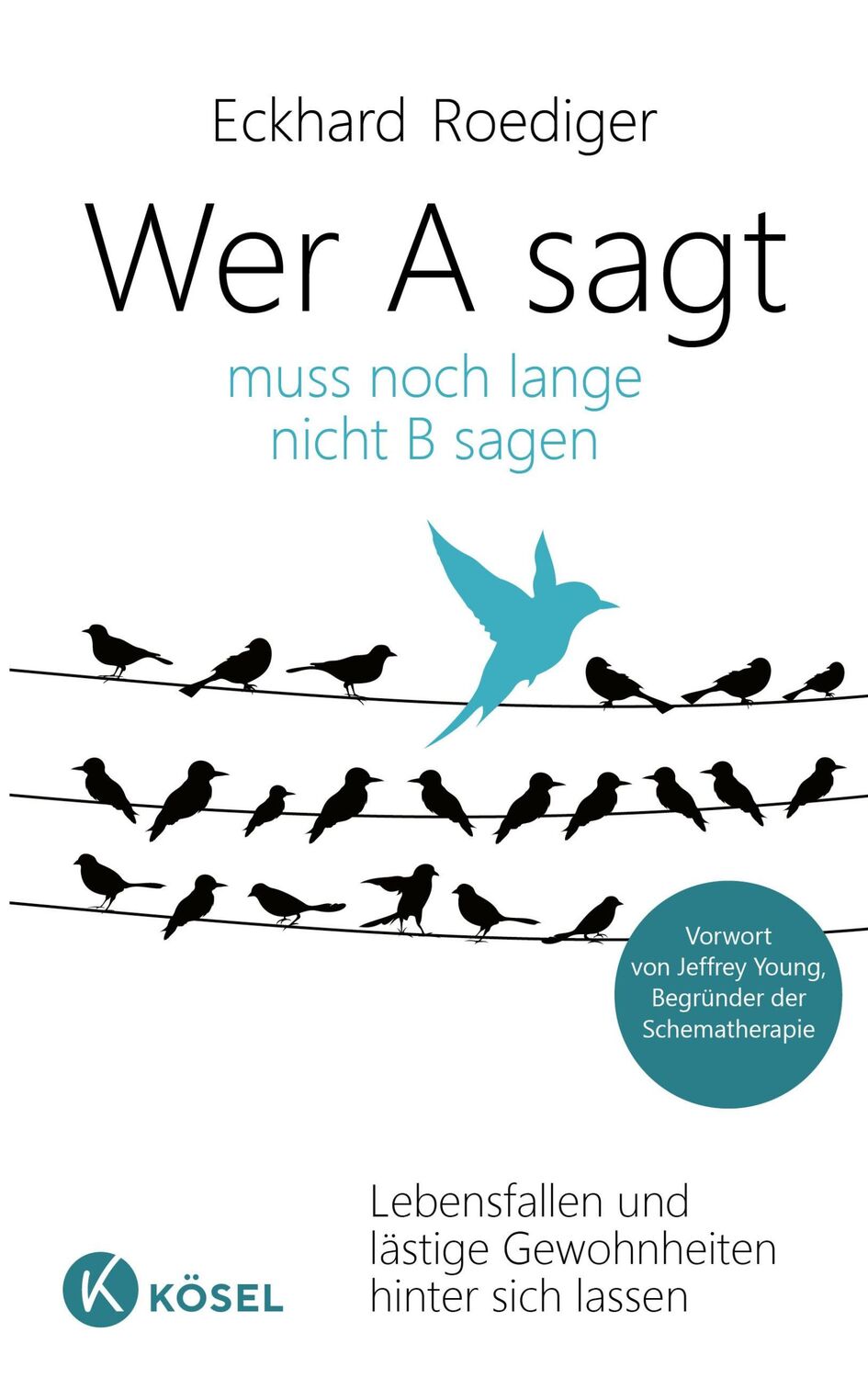 Cover: 9783466309276 | Wer A sagt ... muss noch lange nicht B sagen | Eckhard Roediger | Buch