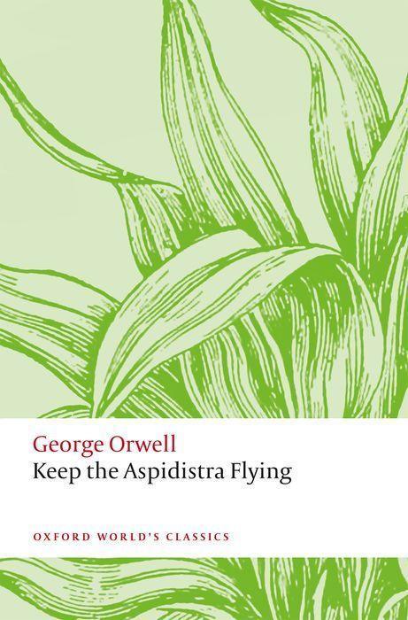 Cover: 9780198858317 | Keep the Aspidistra Flying | George Orwell | Taschenbuch | Englisch