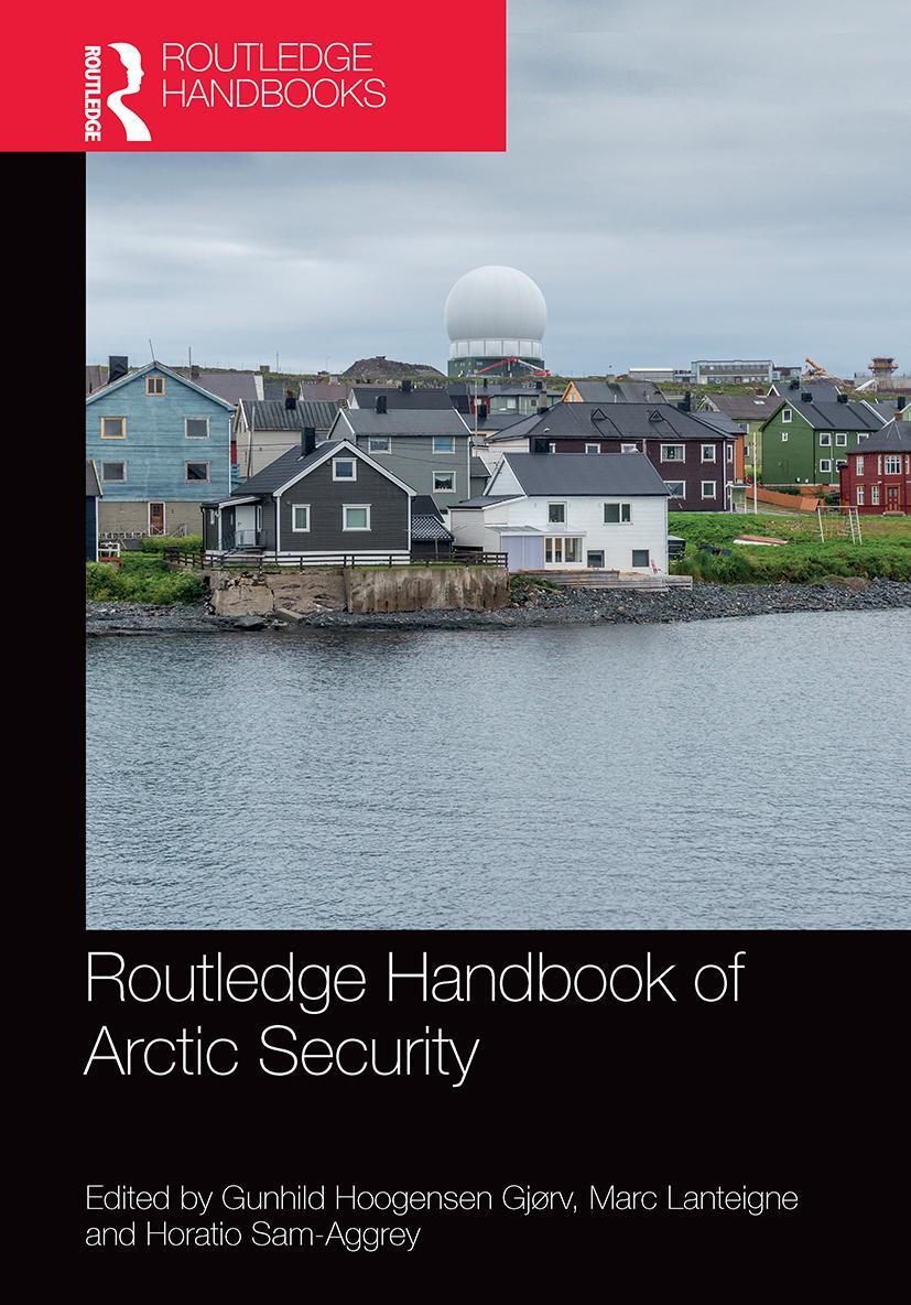 Cover: 9781032400785 | Routledge Handbook of Arctic Security | Taschenbuch | Englisch | 2022
