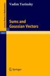 Cover: 9783540603115 | Sums and Gaussian Vectors | Vadim Yurinsky | Taschenbuch | Paperback