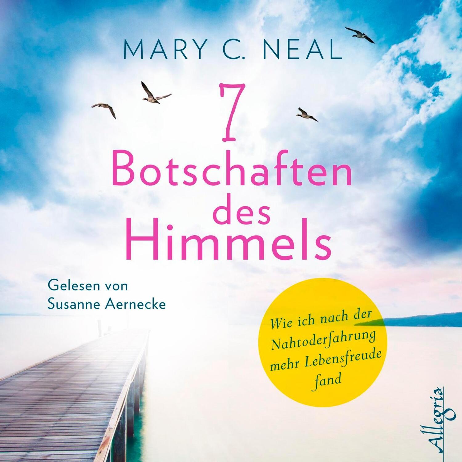 Cover: 9783957131232 | 7 Botschaften des Himmels | Mary C. Neal | Audio-CD | 5 Audio-CDs