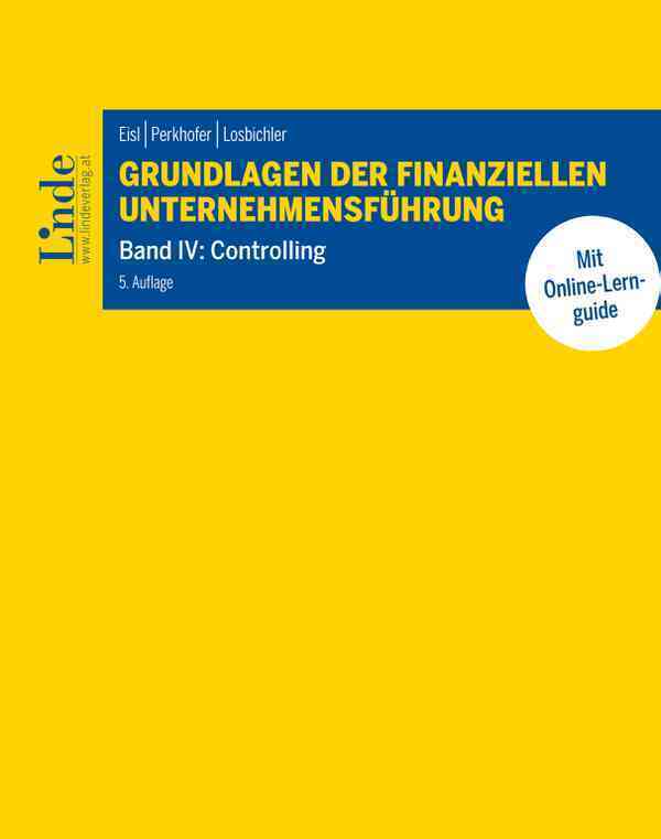 Cover: 9783707346152 | Grundlagen der finanziellen Unternehmensführung, Band IV | Taschenbuch