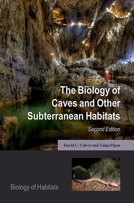 Cover: 9780198820772 | The Biology of Caves and Other Subterranean Habitats | Culver (u. a.)