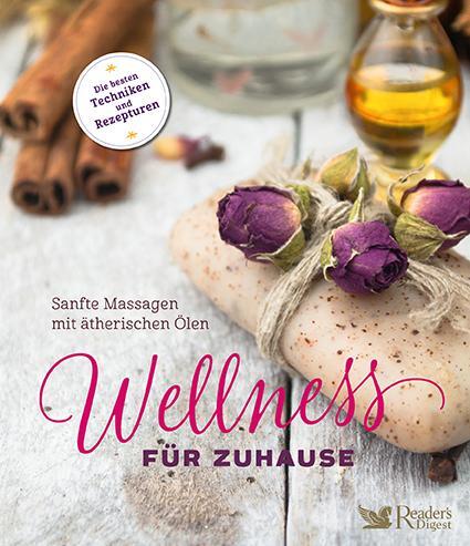 Cover: 9783962110062 | Wellness für zuhause - Sanfte Massagen mit ätherischen Ölen | Buch