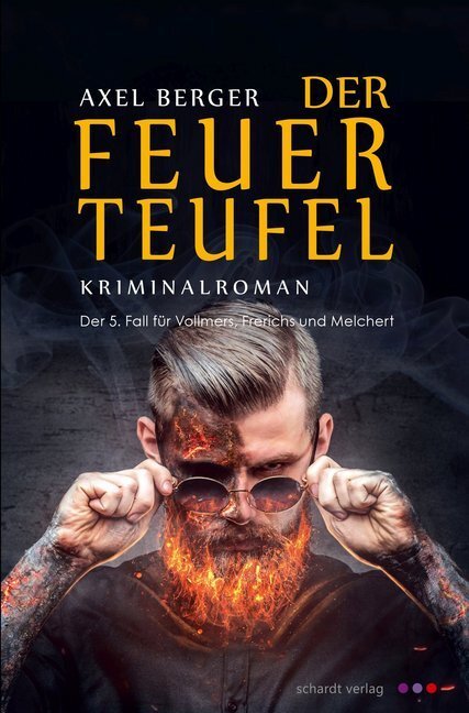 Cover: 9783961522095 | Der Feuerteufel | Axel Berger | Taschenbuch | 292 S. | Deutsch | 2019