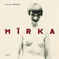 Cover: 9783939583318 | Mirka, mit DVD | Gilles Berquet | Leinen (Buchleinen) | Deutsch | 2007