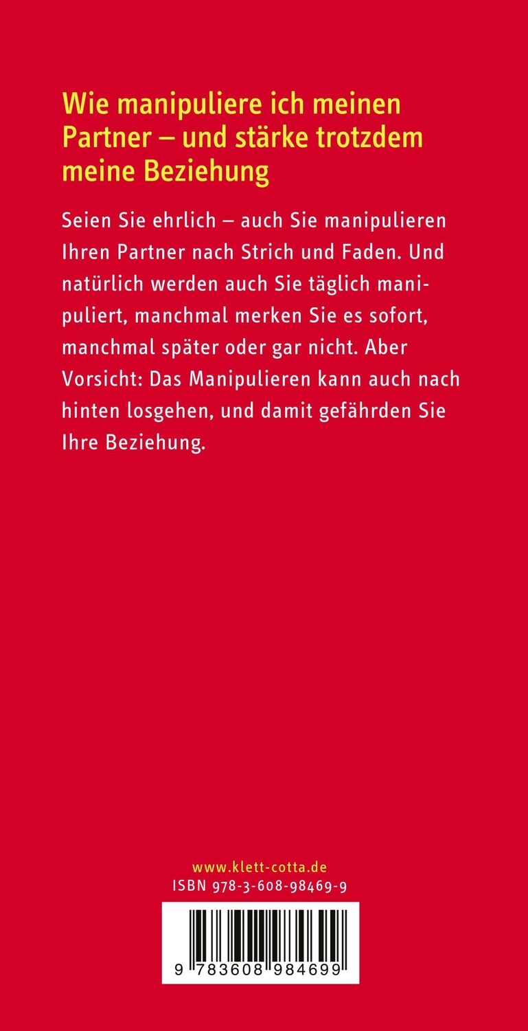 Rückseite: 9783608984699 | Wie manipuliere ich meinen Partner - aber richtig | Rainer Sachse