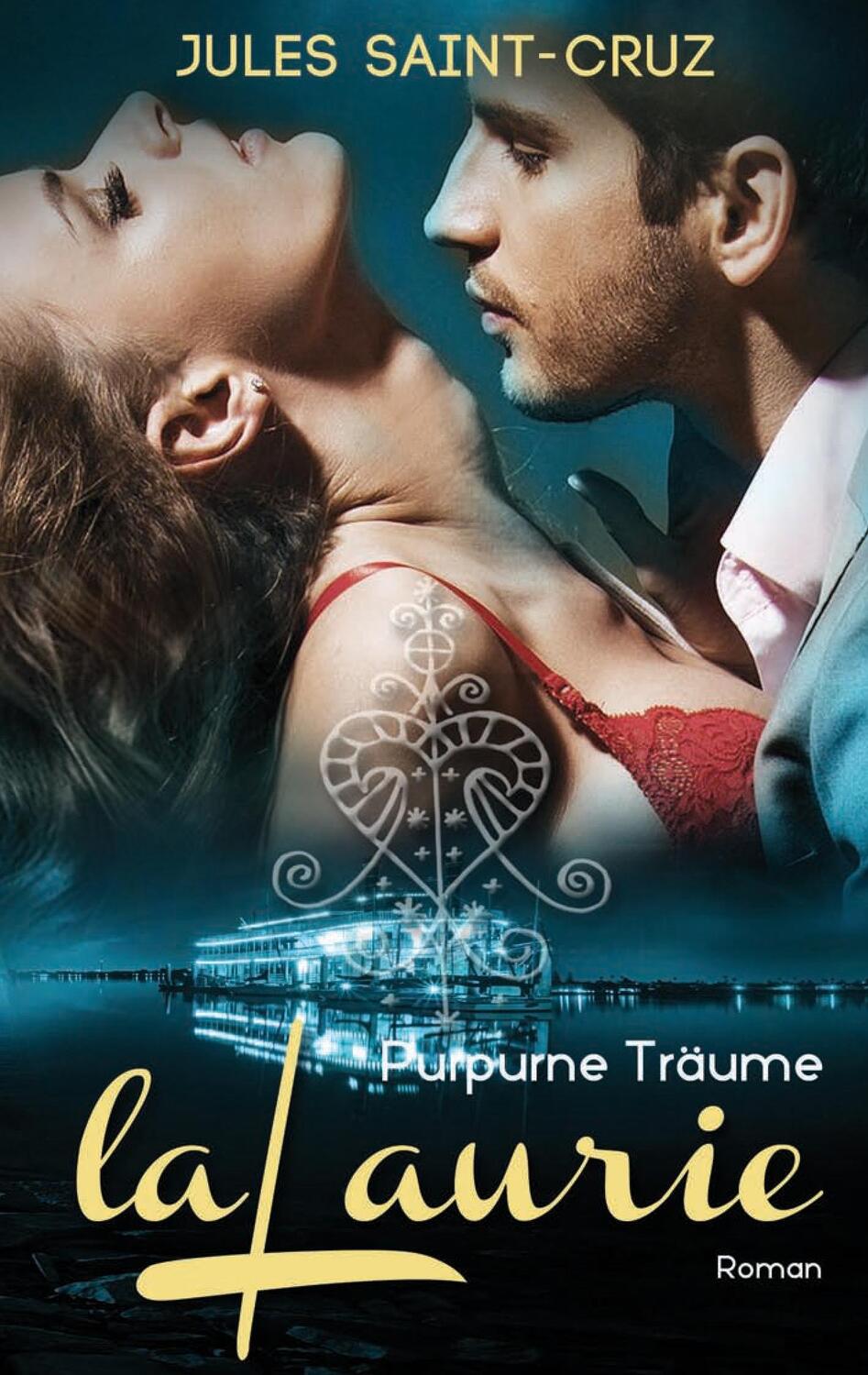 Cover: 9783734784750 | LaLaurie - Purpurne Träume Erotischer Liebesroman | Jules Saint-Cruz