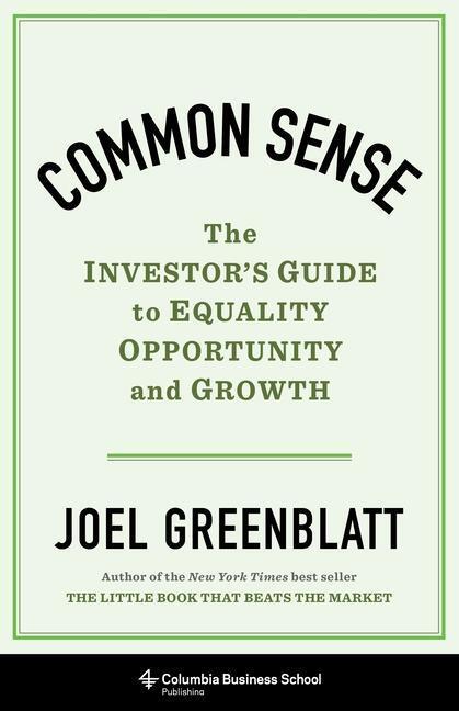 Cover: 9780231198905 | Common Sense | Joel Greenblatt | Buch | Gebunden | Englisch | 2020