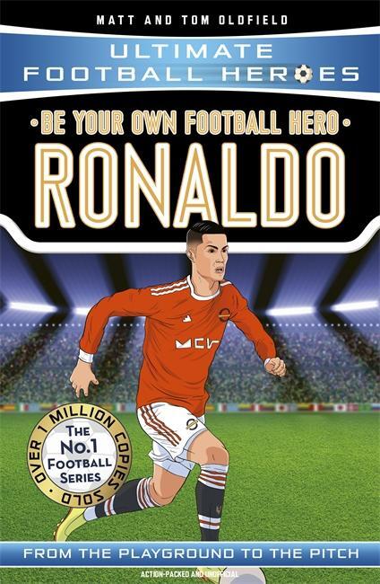 Cover: 9781789462364 | Be Your Own Football Hero: Ronaldo (Ultimate Football Heroes - the...