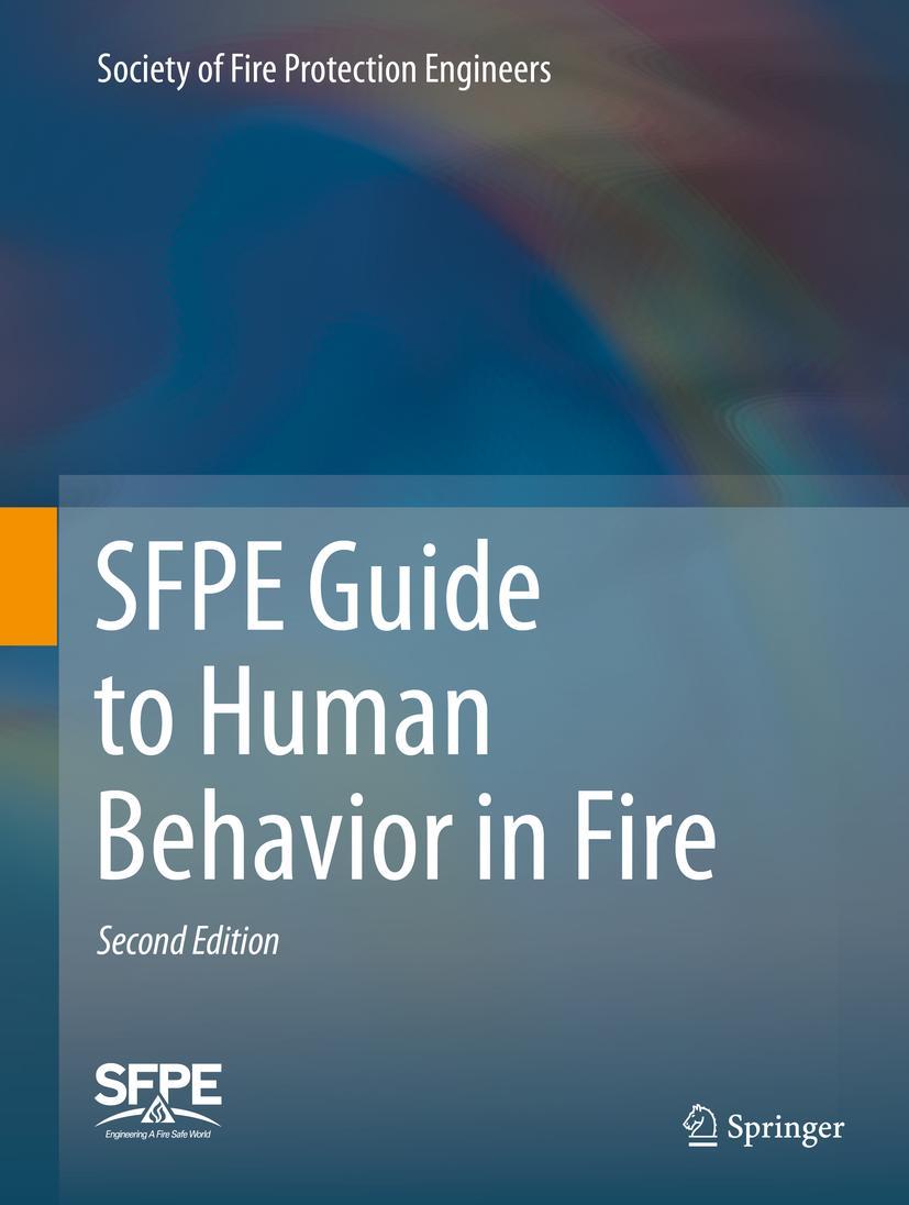 Cover: 9783319946962 | SFPE Guide to Human Behavior in Fire | Engineers | Buch | xiv | 2018