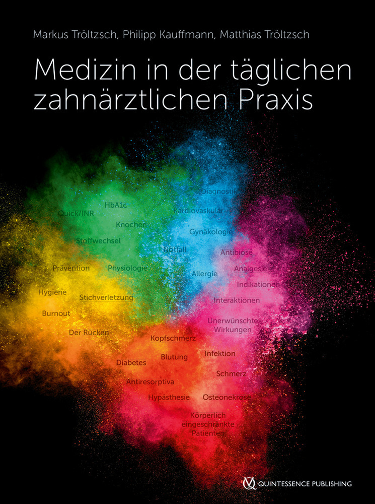 Cover: 9783868674194 | Medizin in der täglichen zahnärztlichen Praxis | Tröltzsch (u. a.)