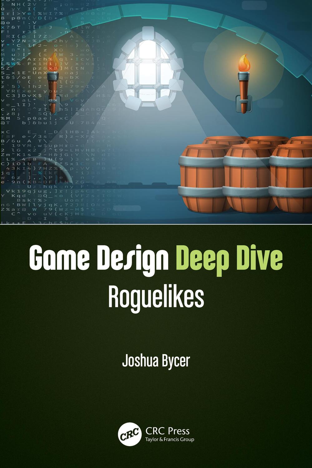 Cover: 9780367638191 | Game Design Deep Dive | Roguelikes | Joshua Bycer | Taschenbuch | 2021