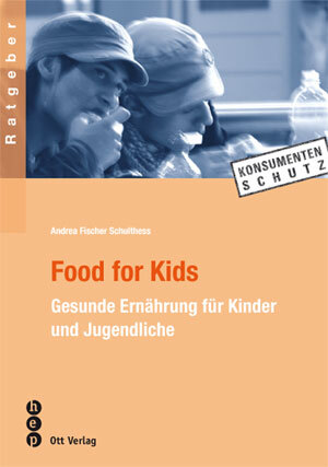 Cover: 9783722500621 | Food for Kids | Gesunde Ernährung für Kinder und Jugendliche | Buch