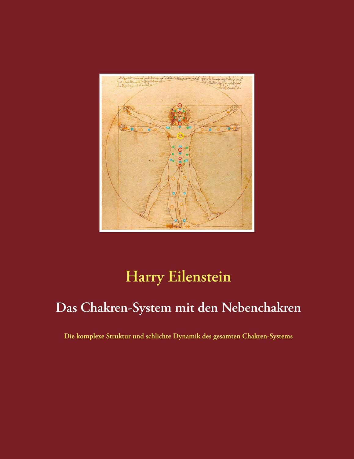 Cover: 9783746011738 | Das Chakren-System mit den Nebenchakren | Harry Eilenstein | Buch