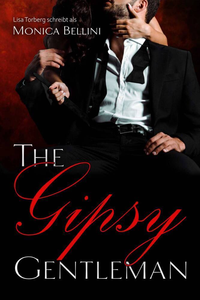 Cover: 9783966986380 | The Gipsy Gentleman | Monica Bellini | Taschenbuch | 296 S. | Deutsch